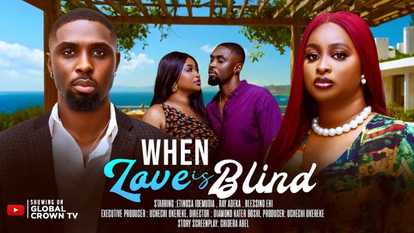 WHEN LOVE IS BLIND