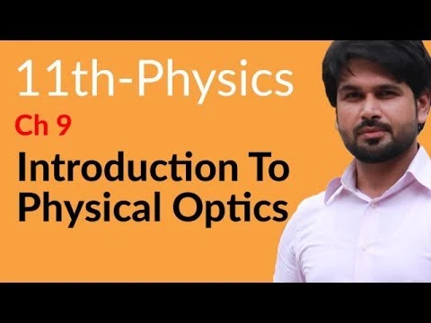 FSc Physics book 1 Chapter 9 Physical Optics
